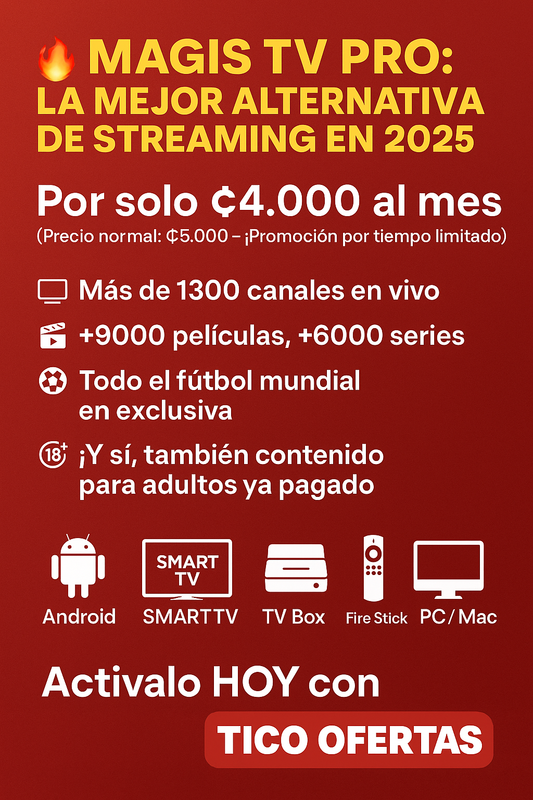Magis TV Pro: La Mejor Alternativa de Streaming en 2025 | Tico Ofertas