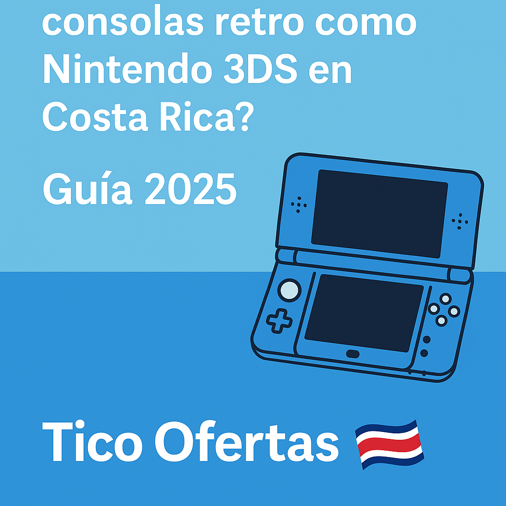 ¿Dónde comprar consolas retro como Nintendo 3DS en Costa Rica?